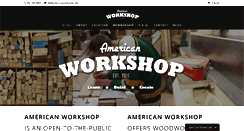 Desktop Screenshot of americanworkshop.com